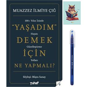 Dara Yayınları - Yaşadım Demek İçin Ne Yapmalı? - Muazzez İlmiye Çığ Büşra Sanay