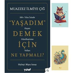 Dara Yayınları - Yaşadım Demek İçin Ne Yapmalı? - Muazzez İlmiye Çığ Büşra Sanay