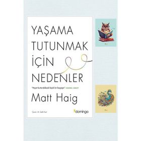 Dara Yayınları - Yaşama Tutunmak İçin Nedenler - Domingo - Matt Haig