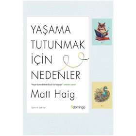 Dara Yayınları - Yaşama Tutunmak İçin Nedenler - Domingo - Matt Haig