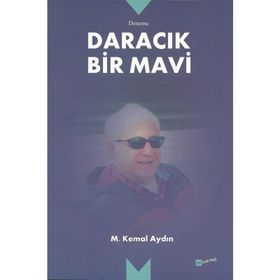 Daracık Bir Mavi - Mustafa Kemal Aydoğan