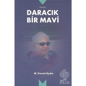 Daracık Bir Mavi - Mustafa Kemal Aydoğan