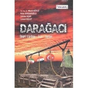 DARAĞACI (BOP) TÜRKİYE-İRAN- SURIYE - MURAT KÖYLÜ;RIFAT SERDAROĞLU;ZAHIDE UÇAR;LEVENT BULUT