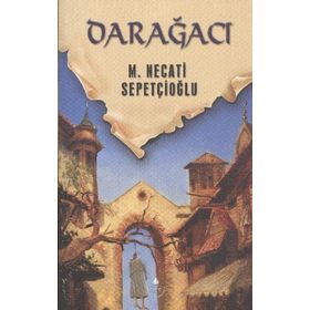 DARAĞACI - MUSTAFA NECATI SEPETÇİOĞLU