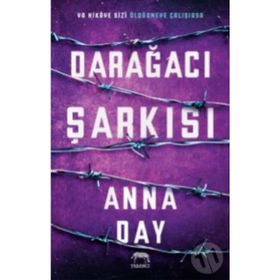Darağacı Şarkısı-Anna Day