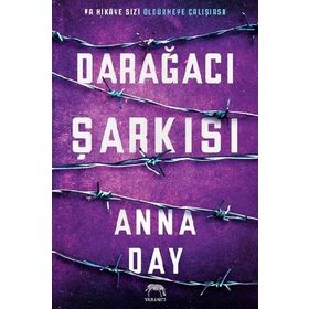 Darağacı Şarkısı-Anna Day