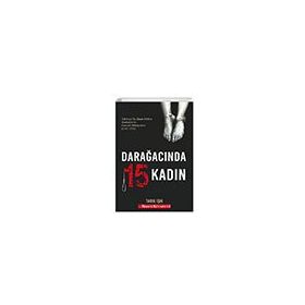 Darağacında 15 Kadın - Tarık Işık