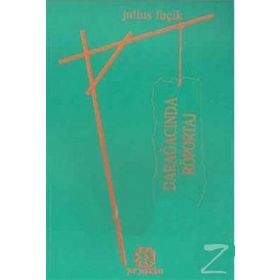 Darağacında Röportaj - Julius Fuçik