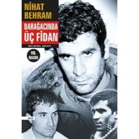 DARAĞACINDA ÜÇ FIDAN - NIHAT BEHRAM