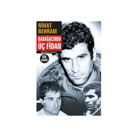 DARAĞACINDA ÜÇ FIDAN - NIHAT BEHRAM