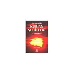DARAĞACINDAKİ KURAN ŞEHİTLERİ RECI VAKASI - ADEM SARAÇ