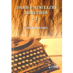 Darb- ı Meselleri Derledim - 2 - Atila Kaftancıoğlu