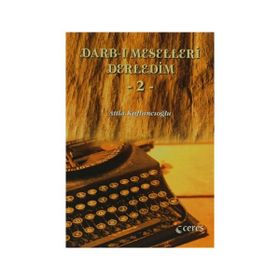 Darb- ı Meselleri Derledim - 2 - Atila Kaftancıoğlu