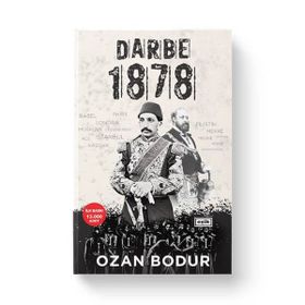 Darbe 1878 (ciltli) / Ozan Bodur