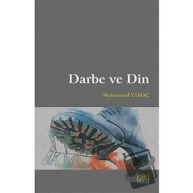 Darbe ve Din - Muhammed Yamaç
