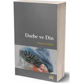 Darbe ve Din - Muhammed Yamaç