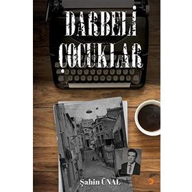 Darbeli Çocuklar Şahin Ünal Cinius Yayınları