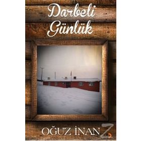 Darbeli Günlük - Oğuz İnan
