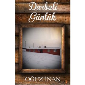 Darbeli Günlük - Oğuz İnan