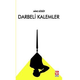 DARBELI KALEMLER 27 MAYIS - 12 MART - 12 EYLÜL - MINE SÖĞÜT