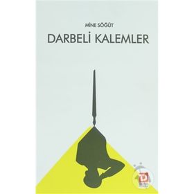 DARBELI KALEMLER 27 MAYIS - 12 MART - 12 EYLÜL - MINE SÖĞÜT