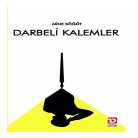 DARBELI KALEMLER 27 MAYIS - 12 MART - 12 EYLÜL - MINE SÖĞÜT