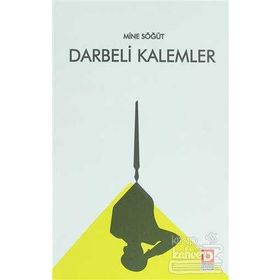 DARBELI KALEMLER 27 MAYIS - 12 MART - 12 EYLÜL - MINE SÖĞÜT