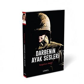 Darbenin Ayak Sesleri - Nagehan Alçı