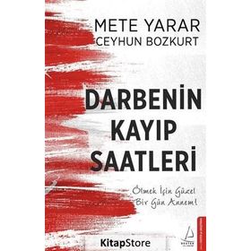 Darbenin Kayıp Saatleri - Ceyhun Bozkurt Mete Yarar