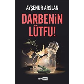 Darbenin Lütfu! - Ayşenur Arslan