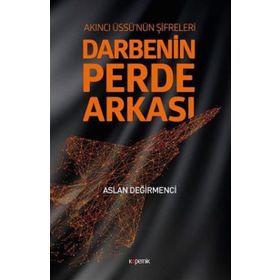 Darbenin Perde Arkası - Aslan Değirmenci