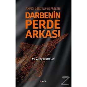Darbenin Perde Arkası - Aslan Değirmenci