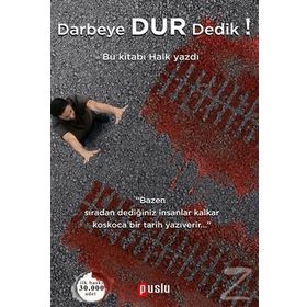 Darbeye Dur Dedik! - kollektif