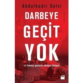 Darbeye Geçit Yok - Abdülkadir Selvi