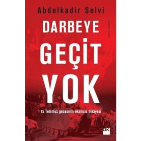 Darbeye Geçit Yok - Abdülkadir Selvi