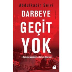 Darbeye Geçit Yok - Abdülkadir Selvi