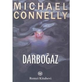DARBOĞAZ - MICHAEL CONNELLY