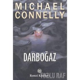 DARBOĞAZ - MICHAEL CONNELLY
