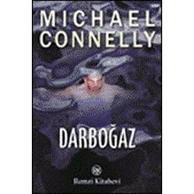 DARBOĞAZ - MICHAEL CONNELLY