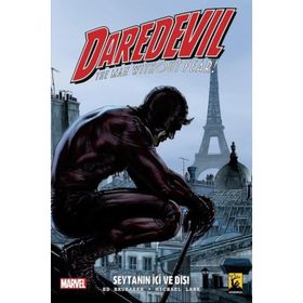 Daredevil Cilt 2 Şeytanın İçi ve Dışı - Ed Brubaker