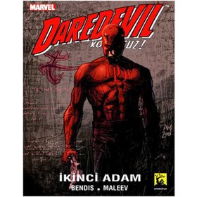 Daredevil Korkusuz Cilt 1 - İkinci Adam - brian micheal bendis