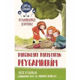 Dargınları Barıştıran Peygamberim - Can İle Canan Peygamberimizi Seviyoruz - Nefise Atçakarlar