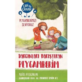 Dargınları Barıştıran Peygamberim - Can İle Canan Peygamberimizi Seviyoruz - Nefise Atçakarlar