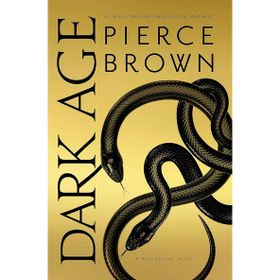 Dark Age: Red Rising Series 5 - The Sunday Times Bestseller