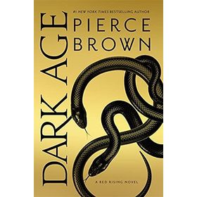 Dark Age: Red Rising Series 5 - The Sunday Times Bestseller