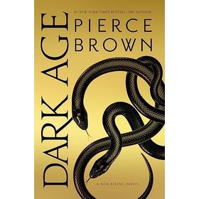 Dark Age: Red Rising Series 5 - The Sunday Times Bestseller