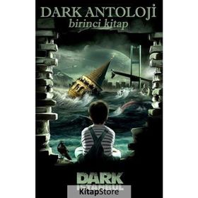 Dark Antoloji Birinci Kitap