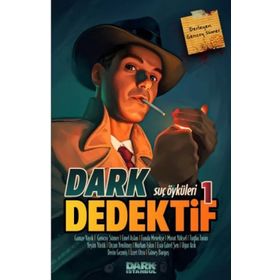 Dark Dedektif -Suç Öyküleri 1 - Kolektif
