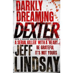 Darkly Dreaming Dexter: Book One