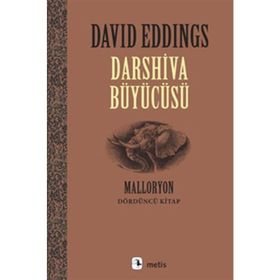 DARSHIVA BÜYÜCÜSÜ MALLORYON IV - DAVID EDDINGS